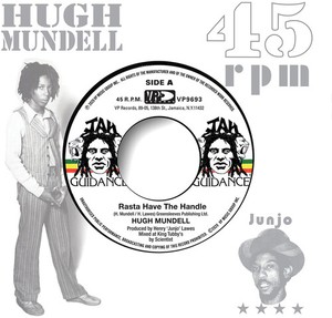 Mundell Hugo / Roots Radics - Rasta Have The Handle / Dangerous M