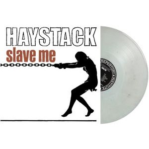 Haystack - Slave Me (Vinyl Marble White)