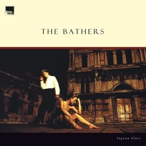 The Bathers - Lagoon Blues (Reissue)