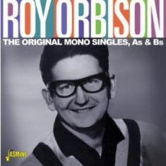 Orbison Roy - Original Mono Singles A's & B's