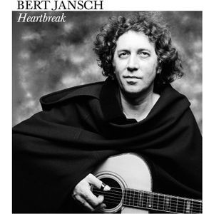 Bert Jansch - Heartbreak