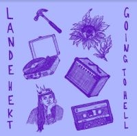 Hekt Lande - Going To Hell (Orange Vinyl)