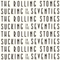 Rolling Stones - Sucking In The Seventies Ltd (1981)