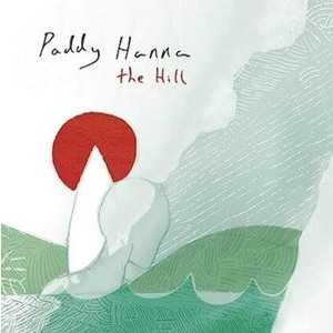 Paddy Hanna - Hill (White Vinyl)