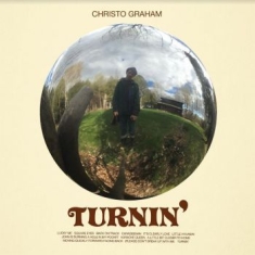 Graham Christo - Turnin