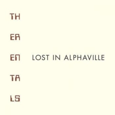 Rentals - Lost In Alphaville