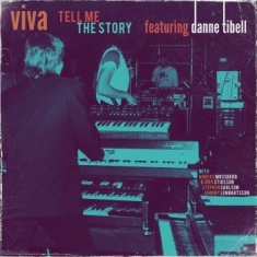 Viva Feat Danne Tibell - Tell Me The Story