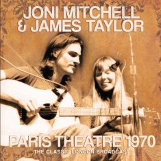 Mitchel Joni & Taylor James - Paris Theatre 1970 (Live)