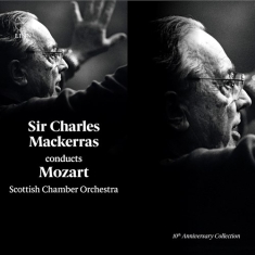 Mozart Wolfgang Amadeus - Sir Charles Mackerras Conducts Moza
