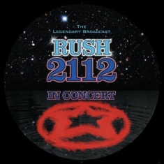 Rush - 2112 - In Concert (Picture Disc)