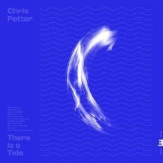 Potter Chris - There Is A Tide