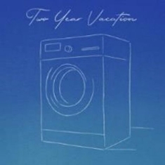 Two Year Vacation - Laundry Day (Vinyl)