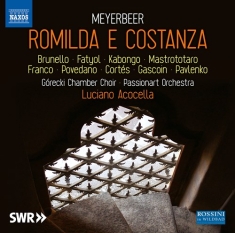 Meyerbeer Giacomo - Romilda E Costanza (3Cd)