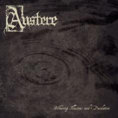 Austere - Withering Illusions And Desolation