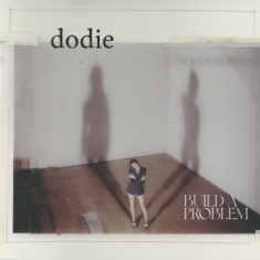 Dodie - Build A Problem (Clear Vinyl)