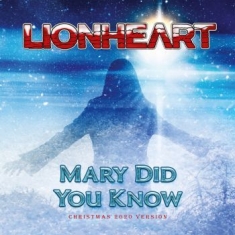 Lionheart - Mary Did You Know (7