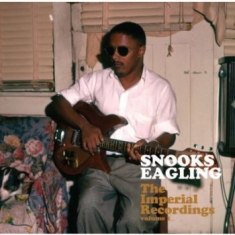 Eaglin Snooks - The Imperial Recordings Vol. 1