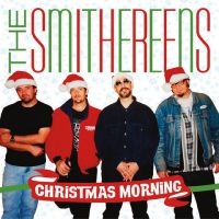 Smithereens - Christmas Morning / Twas The Night.