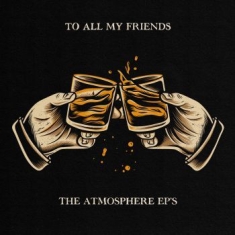 Atmosphere - To All My Friends, Blood Makes The