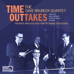 Brubeck Dave (Quartet) - Time Outtakes
