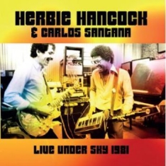 Hancock Herbie & Santana Carlos - Live Under The Sky '81