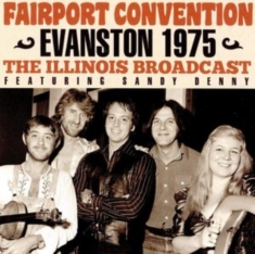 Fairport Convention - Evanston 1975 (Live Broadcast)