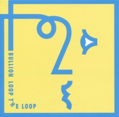 Bullion - Loop The Loop