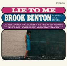 Benton Brook - Lie To Me: Brook Benton Singing The Blue