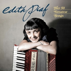Édith Piaf - Her 50 Greatest Songs