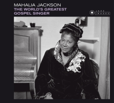 Jackson Mahalia - World's Greatest Gospel Singer