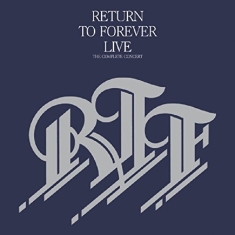 Return To Forever - Live (The Complete Concert)