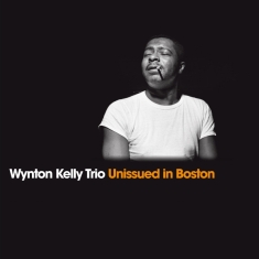 Kelly Wynton -Trio- - Unissued In Boston