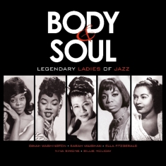 V/A - Body & Soul - Legendary Ladies Of Jazz