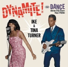 Ike & Tina Turner - Dynamite!/Dance With Ike