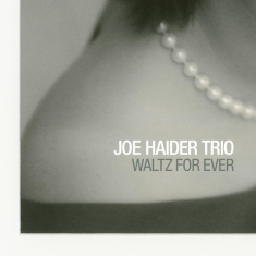 Haider Joe -Trio- - Waltz For Ever