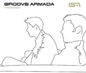 Groove Armada - Remixes