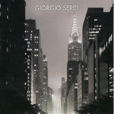 Serci Giorgio - New York Sessions