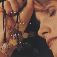 Shawn Colvin - Fat City