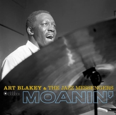 Blakey Art & The Jazz Messengers - Moanin' + Live Session At Olympia + Des 