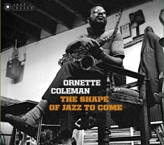 Coleman Ornette - Shape Of Jazz To Come + Change Of The Ce
