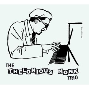 Thelonious -Trio- Monk - Thelonious Monk Trio