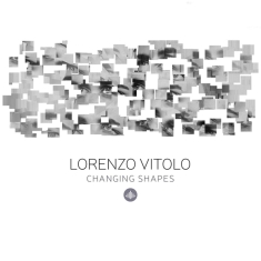 Vitolo Lorenzo - Changing Shapes