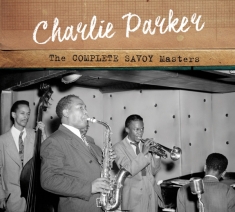Parker Charlie - Complete Savoy Masters
