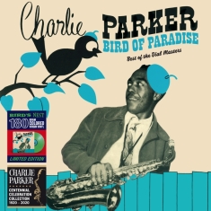 Parker Charlie - Bird Of Paradise - Best Of The Dial Mast