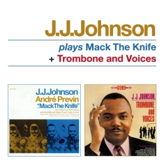 Johnson J.J. - Plays Mack The Knife/Trombone And Voices