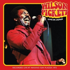 Wilson Pickett - Live In Japan