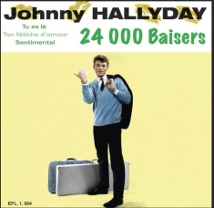Hallyday Johnny - 24 000 Baisers