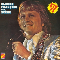 Francois Claude - Sur Scene Ete 1975