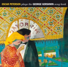 Peterson Oscar - Plays The George Gershwin Songbook