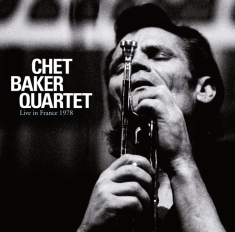 Baker Chet -Quartet- - Live In France 1978
